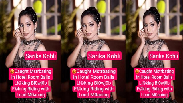 Sarika Kohli Hotel Exclusive Licking Blowjob Hardcore Riding